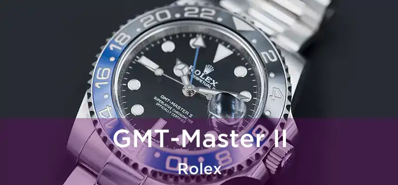  GMT-Master II Rolex