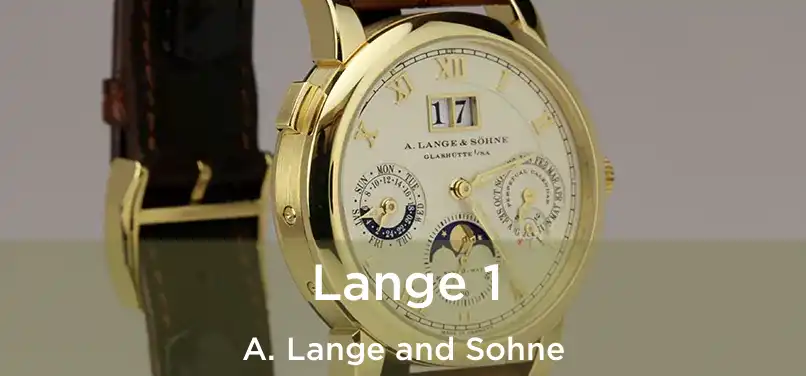  Lange 1 A. Lange and Sohne