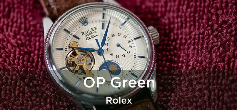  OP Green Rolex