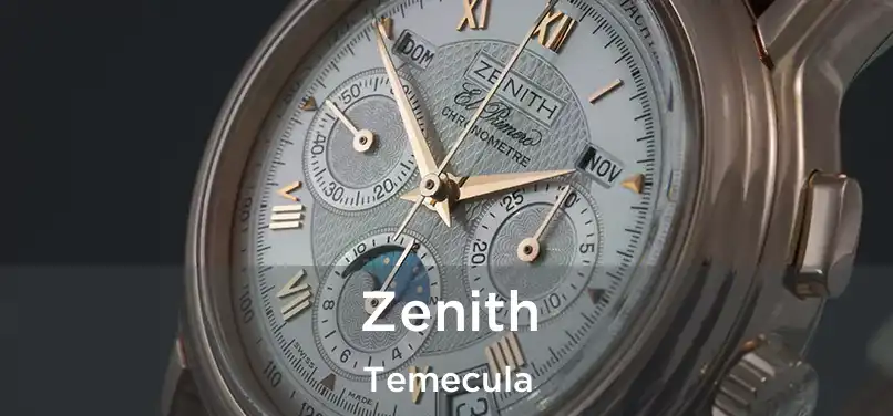  Zenith Temecula